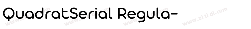 QuadratSerial Regula字体转换